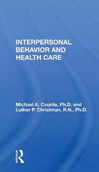 Bokomslag för "Interpersonal Behavior and Health Care"