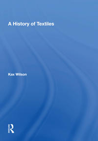 A History Of Textiles