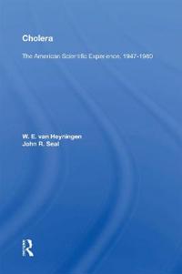 Bokomslag för "Cholera: The American Scientific Experience, 1947-1980"