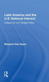 Bokomslag för "Latin America and the U.S. National Interest"