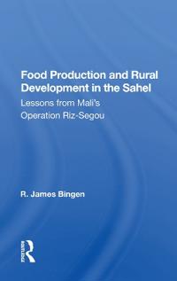 Bokomslag för "Food Production And Rural Development In The Sahel"