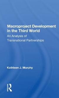 Bokomslag för "Macroproject Development in the Third World"