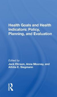Bokomslag för "Health Goals And Health Indicators"