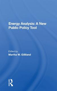 Bokomslag för "Energy Analysis: A New Public Policy Tool"