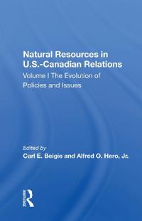 Bokomslag för "Natural Resources In U.s.-canadian Relations, Volume 1"