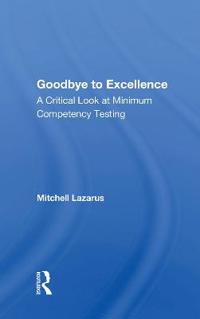 Bokomslag för "Goodbye to Excellence"