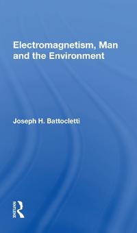 Electromagnetism Man And The Environment