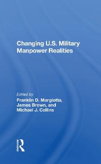 Changing U.s. Military Manpower Realities