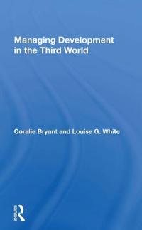 Bokomslag för "Managing Development In The Third World"