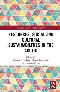 Bokomslag för "Resources, Social and Cultural Sustainabilities in the Arctic"