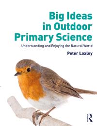 Bokomslag för "Big Ideas in Outdoor Primary Science"