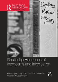 Routledge Handbook of Intoxicants and Intoxication