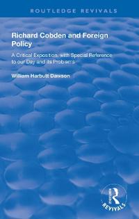 Bokomslag för "Richard Cobden and Foreign Policy"