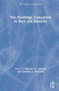Bokomslag för "The Routledge Companion to Race and Ethnicity"