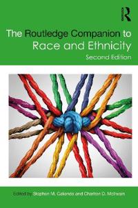 The Routledge Companion to Race and Ethnicity