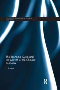 Bokomslag för "The Economic Cycle and the Growth of the Chinese Economy"