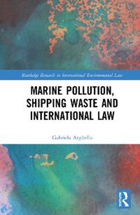 Bokomslag för "Marine Pollution, Shipping Waste and International Law"