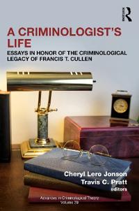 A Criminologist’s Life