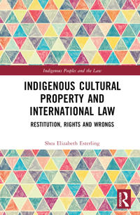 Bokomslag för "Indigenous Cultural Property and International Law"