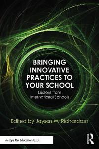 Bokomslag för "Bringing Innovative Practices to Your School"