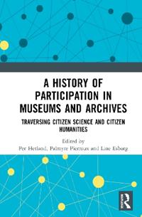 Bokomslag for "A History of Participation in Museums and Archives"