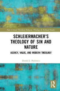 Schleiermacher’s Theology of Sin and Nature