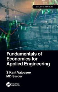 Bokomslag för "Fundamentals of Economics for Applied Engineering"