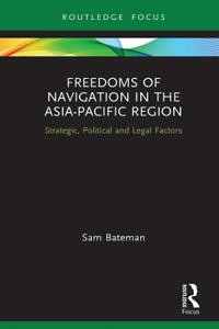 Kirjan kansi "Freedoms of Navigation in the Asia-Pacific Region"