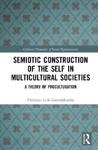 Bokomslag för "Semiotic Construction of the Self in Multicultural Societies"