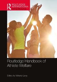 Bokomslag för "Routledge Handbook of Athlete Welfare"