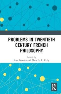Kirjan kansi "Problems in Twentieth Century French Philosophy"
