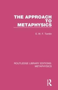 Bokomslag för "The Approach to Metaphysics"