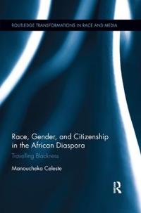 Bokomslag for "Race, Gender, and Citizenship in the African Diaspora"