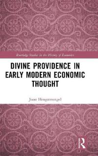 Bokomslag för "Divine Providence in Early Modern Economic Thought"