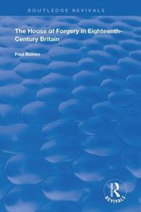 Kirjan kansi "The House of Forgery in Eighteenth-Century Britain"