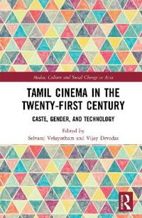 Tamil Cinema in the Twenty-First Century