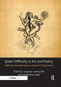 Bokomslag för "Queer Difficulty in Art and Poetry"