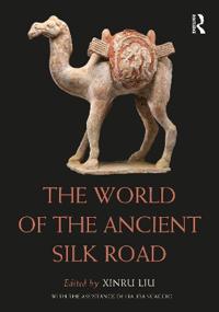 Bokomslag for "The World of the Ancient Silk Road"