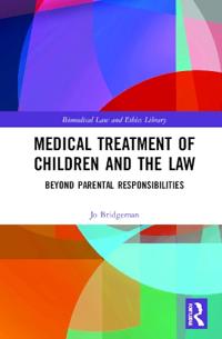 Bokomslag för "Medical Treatment of Children and the Law"