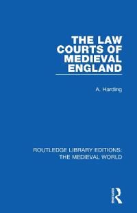 Bokomslag för "The Law Courts of Medieval England"