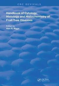 Cytology, Histology and Histochemistry of Fruit Tree Diseases
