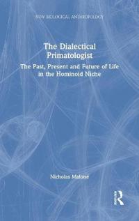 The Dialectical Primatologist