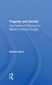 Tragedy And Denial