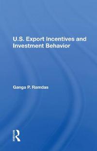 U.S. Export Incentives And Investment Behavior