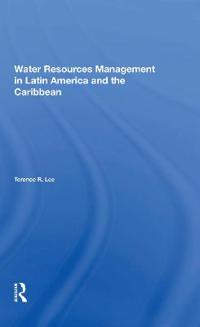 Water Resources Management In Latin America And The Caribbean
