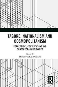Bokomslag för "Tagore, Nationalism and Cosmopolitanism"