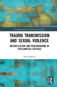 Bokomslag för "Trauma Transmission and Sexual Violence"