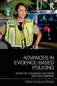 Advances in Evidence-Based Policing