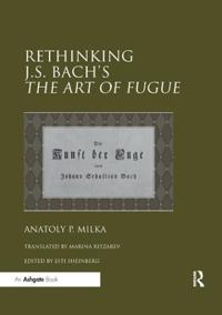 Bokomslag för "Rethinking J.S. Bach's The Art of Fugue"