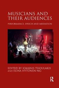 Bokomslag för "Musicians and their Audiences"